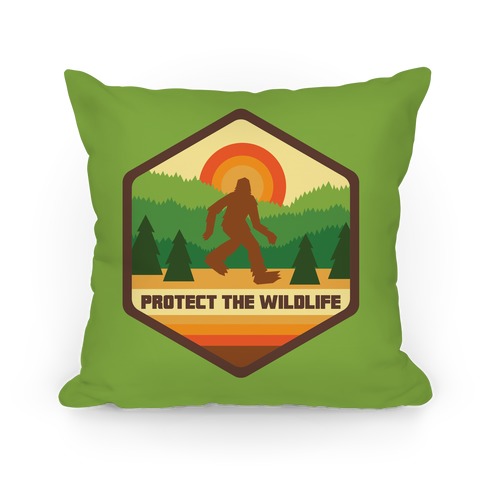Protect The Wildlife (Bigfoot) Pillow