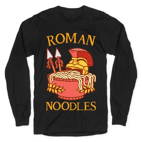 Roman Noodles Long Sleeve T-Shirt