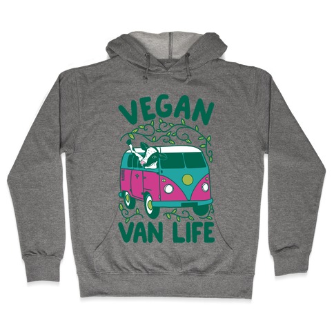 Vegan Van Life Hooded Sweatshirt