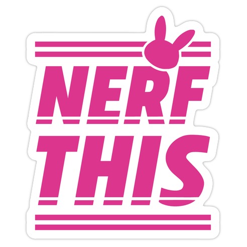 Nerf This Die Cut Sticker