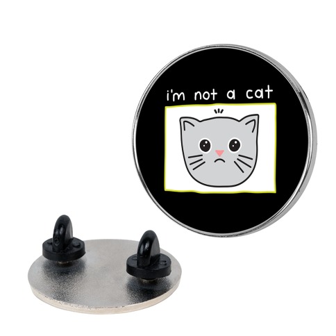 I'm Not A Cat Zoom Filter Pin