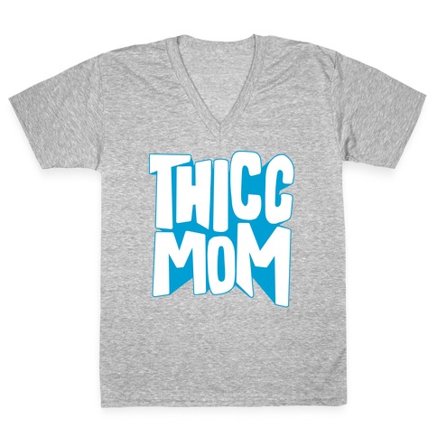 Thicc Mom V-Neck Tee Shirt