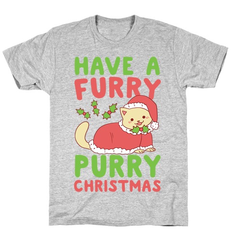 Have a Furry, Purry Christmas T-Shirt