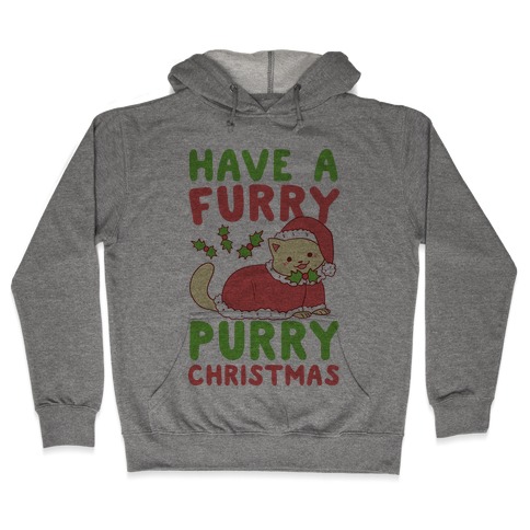 Have a Furry, Purry Christmas Hooded Sweatshirt