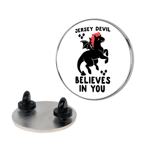 Jersey Devil Believes In You Pin