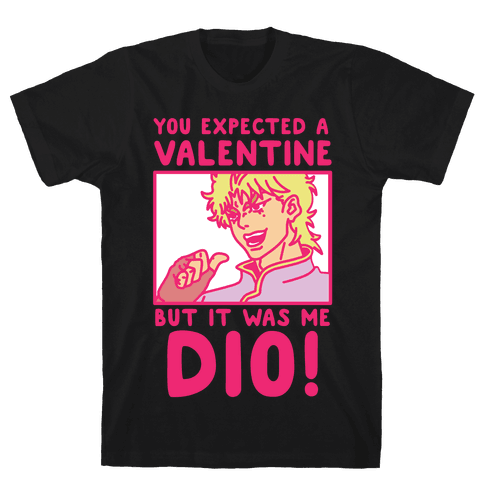 you thought it was a shirt but it was me dio