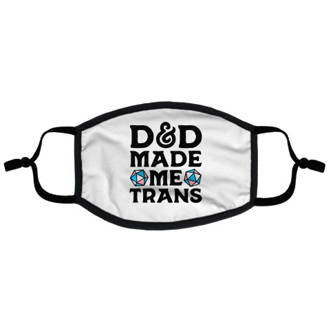 D&D Made Me Trans Flat Face Mask