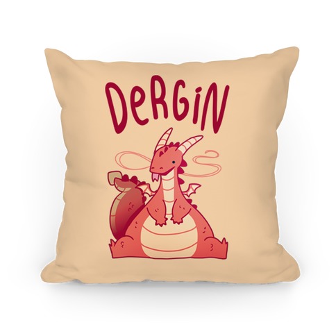 Dergin Pillow