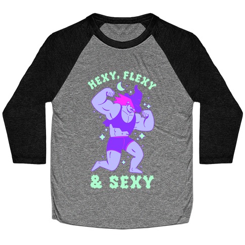 Hexy, Flexy, & Sexy Baseball Tee