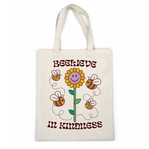 Beelieve In Kindness Casual Tote