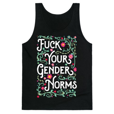 F*** Your Gender Norms Tank Top