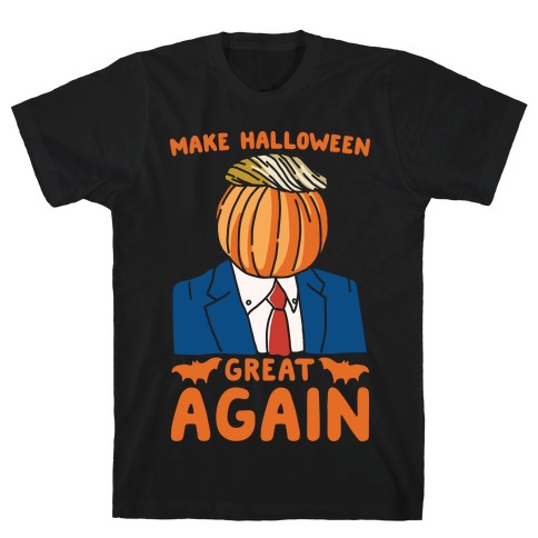 Make Halloween Great Again Parody White Print T-Shirt