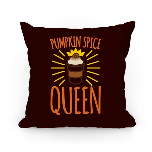 Pumpkin Spice Queen Pillow