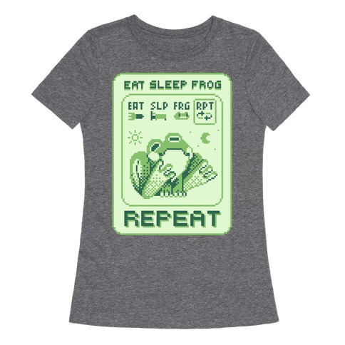 EAT, SLEEP, FROG, REPEAT Womens T-Shirt