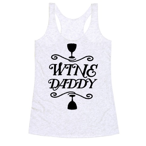 Wine Daddy Racerback Tank Top