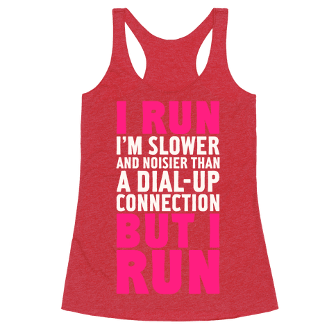 I'm Slower And Noisier Than A Dial-up Connection (But I Run ...