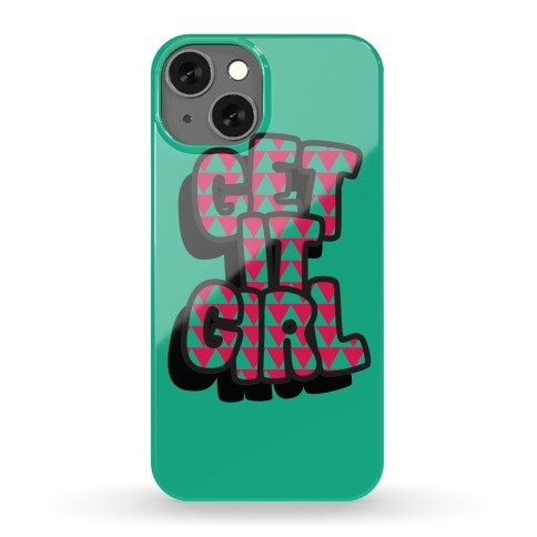 Get It Girl Phone Case