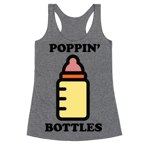 Poppin' Bottles Racerback Tank Top