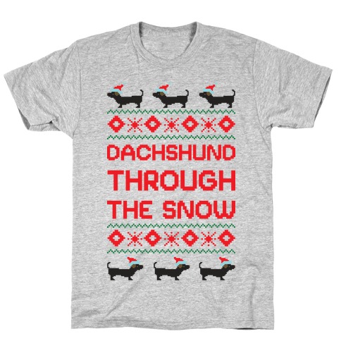 Dachshund Through The Snow T-Shirt