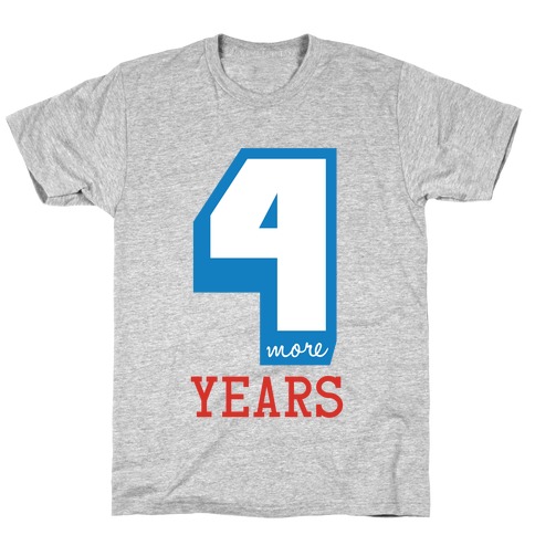 4 more years. 34 Года майка.