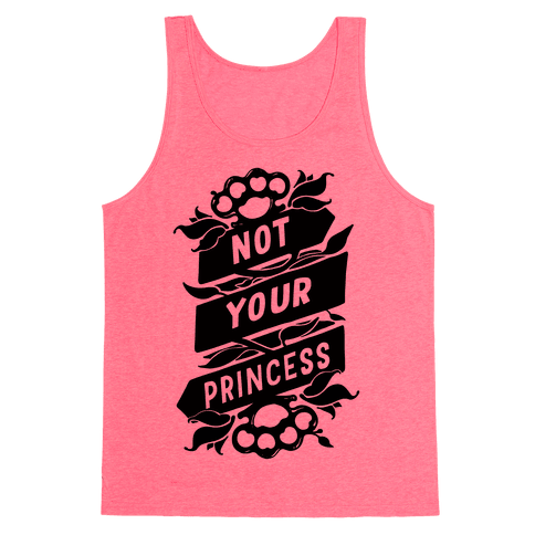 not your princess shirt