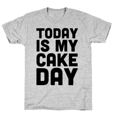 i was told there would be cake t shirt