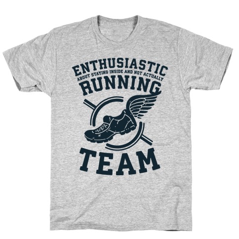 Enthusiastic Running Team T-Shirt