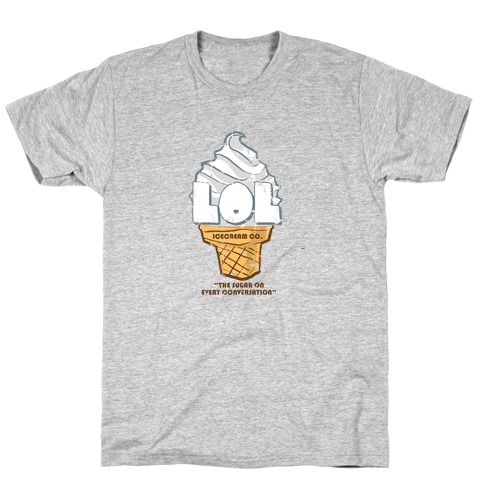 LOL Ice Cream T-Shirt