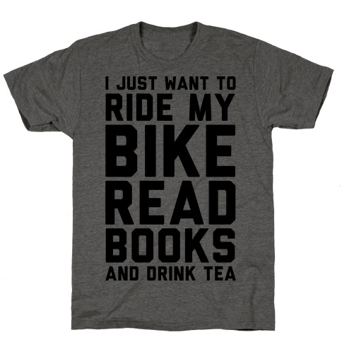 i just want to ride bikes with you shirt