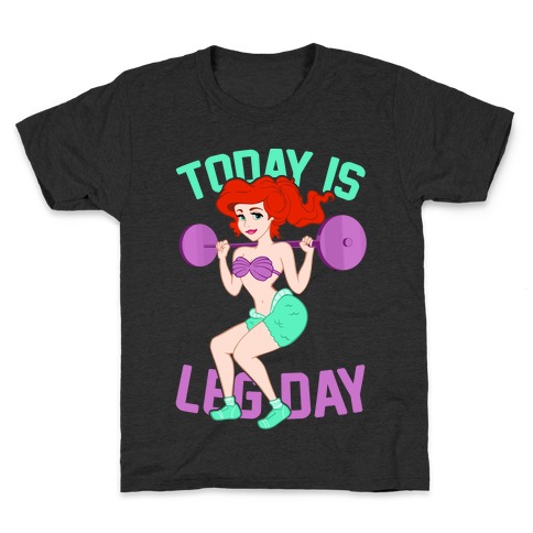 Today Is Leg Day Kids T-Shirt