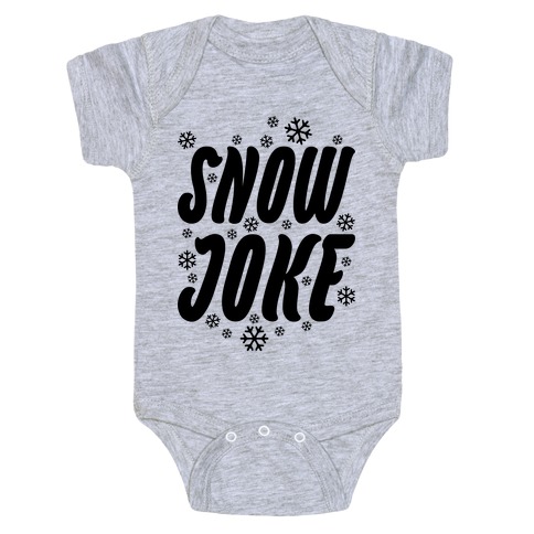 Snow Joke Baby One-Piece