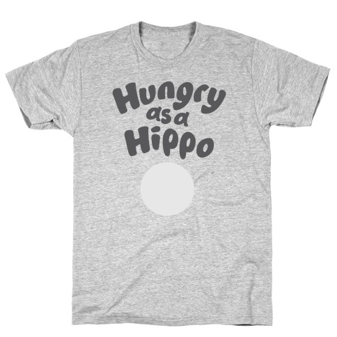 Hungry as a Hippo T-Shirt
