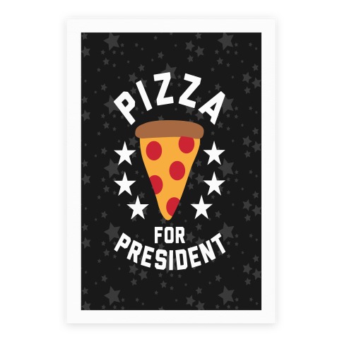 Pizza For President Poster