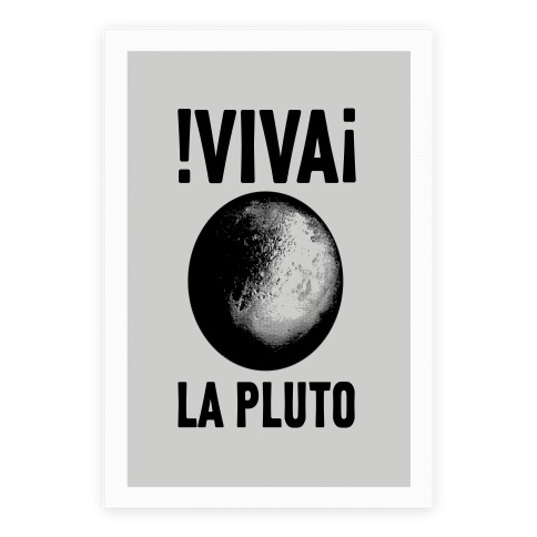 Viva La Pluto Poster