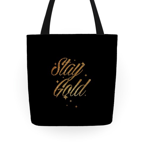 Stay Gold Tote