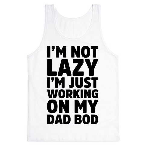 Mens Working On My Dad Bod Fitness Workout Casual Tank Tops