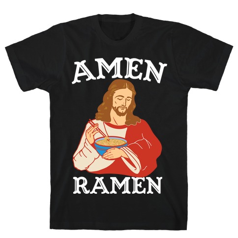 Amen Ramen T-Shirt