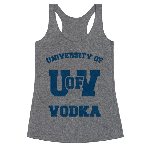 University Of Vodka Racerback Tank Top
