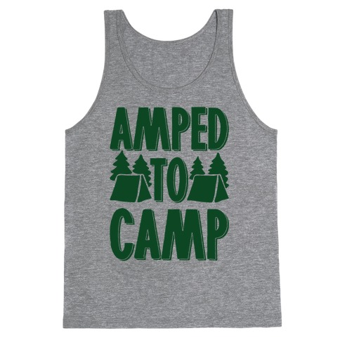 Amped To Camp Tank Top