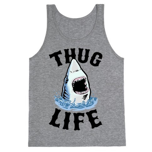 Thug Life Shark Tank Top