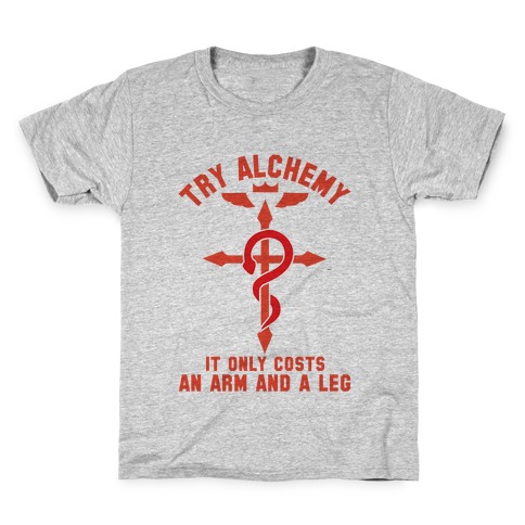 Alchemy It Only Costs an Arm and a Leg Kids T-Shirt
