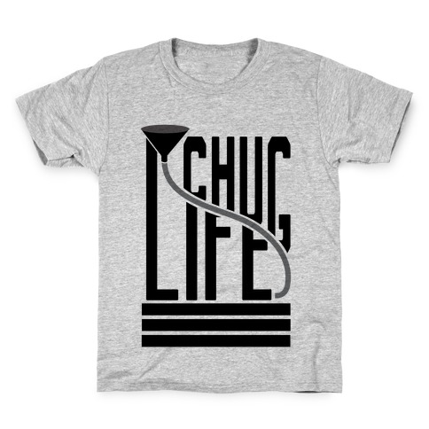 Chug Life Kids T-Shirt