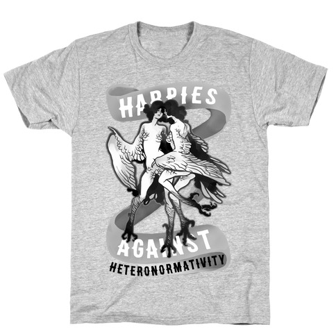Harpies Against Heteronormativity T-Shirt