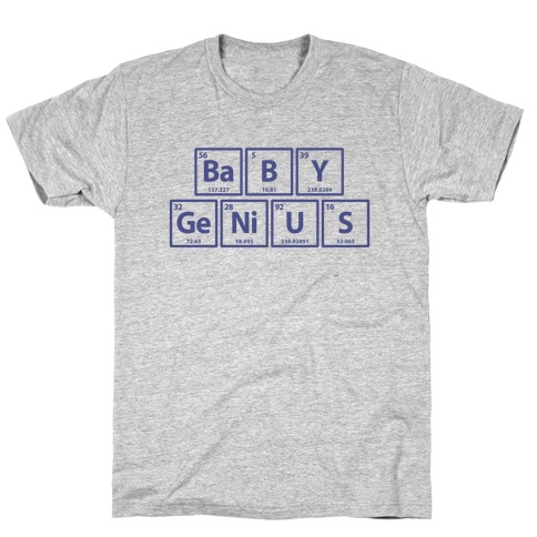 Baby Genius (Periodic Table Symbols) T-Shirt