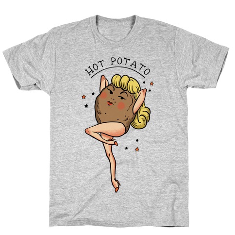 Hot Potato T-Shirt