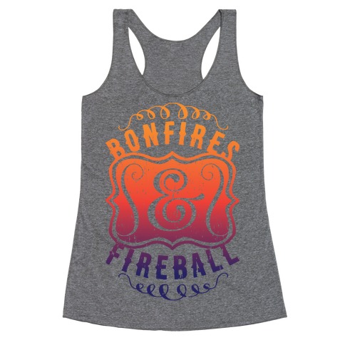 Bonfires And Fireball Racerback Tank Top