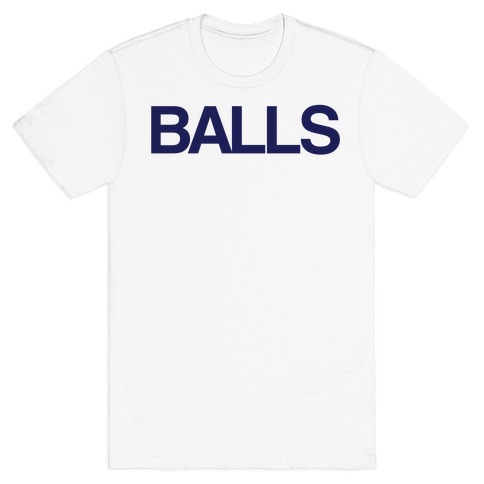 Balls T-Shirt