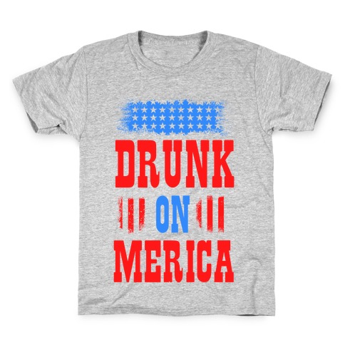 Drunk on Merica! Kids T-Shirt