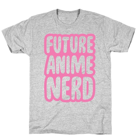 Future Anime Nerd T-Shirt