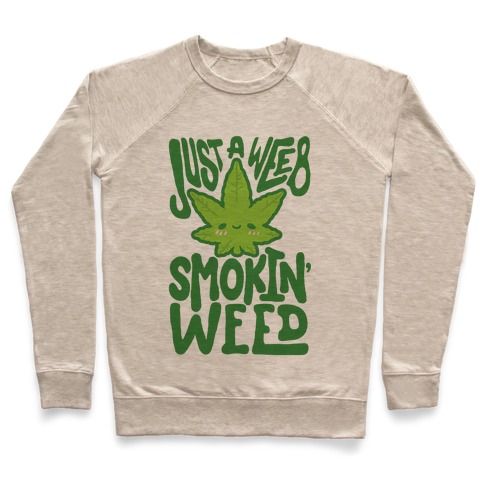 Just A Weeb Smokin' Weed Pullover
